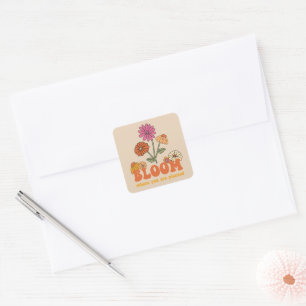 Sticker Carré Fleur Où vous êtes planté