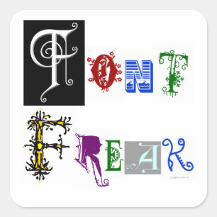 Sticker Carré Font Freak Drôle Typographie