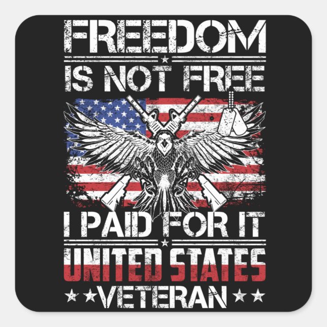 Sticker Carré Freedom Isnt Free Veteran - American Eagle (Devant)