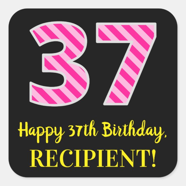 Sticker Carré Fun Pink Stripes “37”: Happy 37th Birthday + Name (Devant)