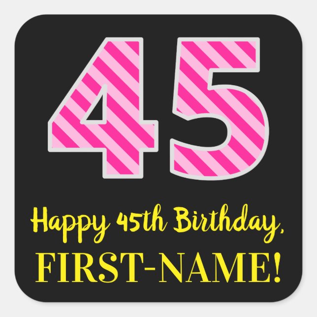 Sticker Carré Fun Pink Stripes “45”: Happy 45th Birthday + Name (Devant)