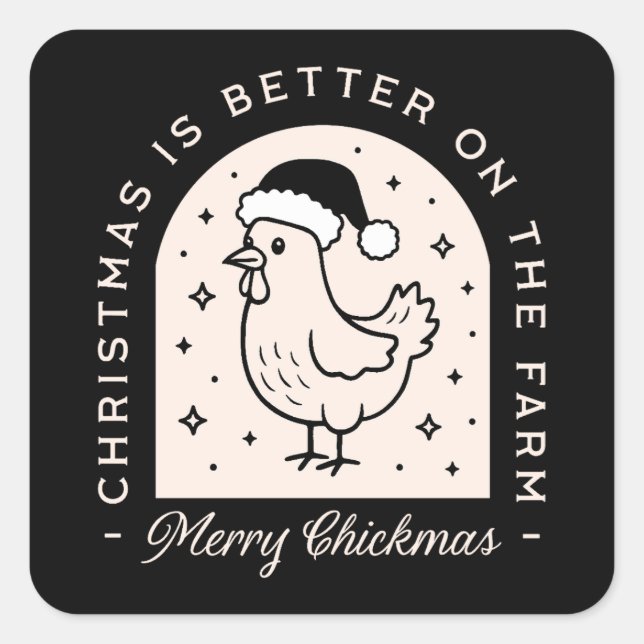 Sticker Carré Funny chicken Christmas farm puns whimsical black (Devant)
