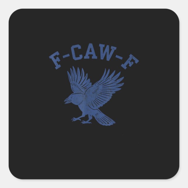Sticker Carré Funny F-Caw-F Crow (Devant)