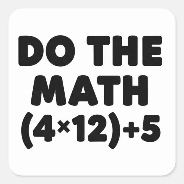 Sticker Carré funny Math Teacher Humor Meme Pun (Devant)