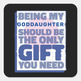 Sticker Carré Funny Meilleur cadeau pour Godgirl