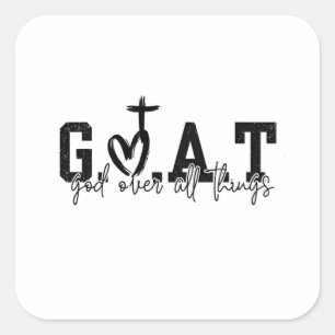 Sticker Carré G.O.A.T Dieu sur toutes les choses Christian Jésus