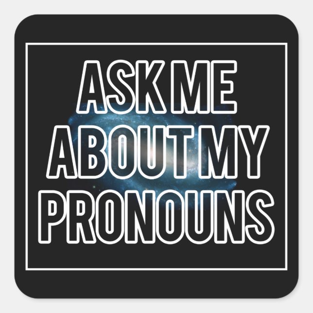 Sticker Carré Galaxy Pronouns (Devant)