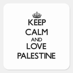 Sticker Carré Gardez le calme et aimez la Palestine