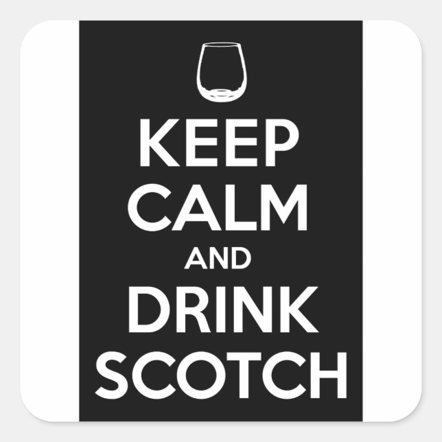 Sticker Carré Gardez le calme et buvez du Scotch (Devant)