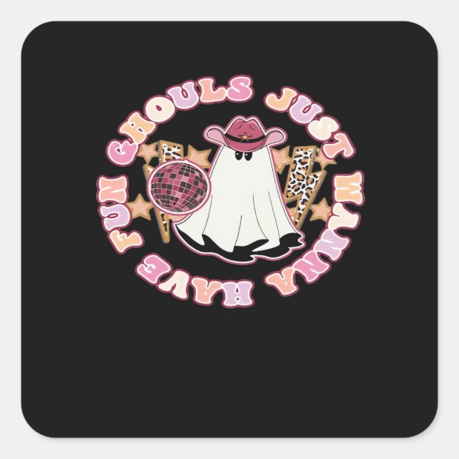 Sticker Carré Ghouls veut juste s'amuser (Hallowee de style occi (Devant)