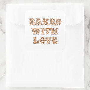 Sticker Carré Gingerbread Cookie   Cuit avec amour Favoriser