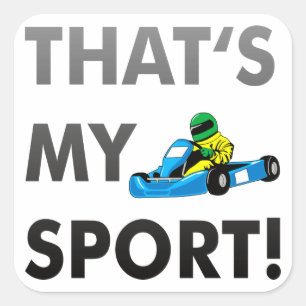 Sticker Carré /go cart kart - that's my sport