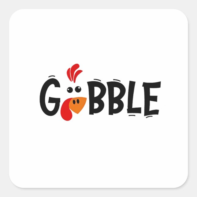 Sticker Carré Gobble Funny Thanksgiving Turquie fête (Devant)