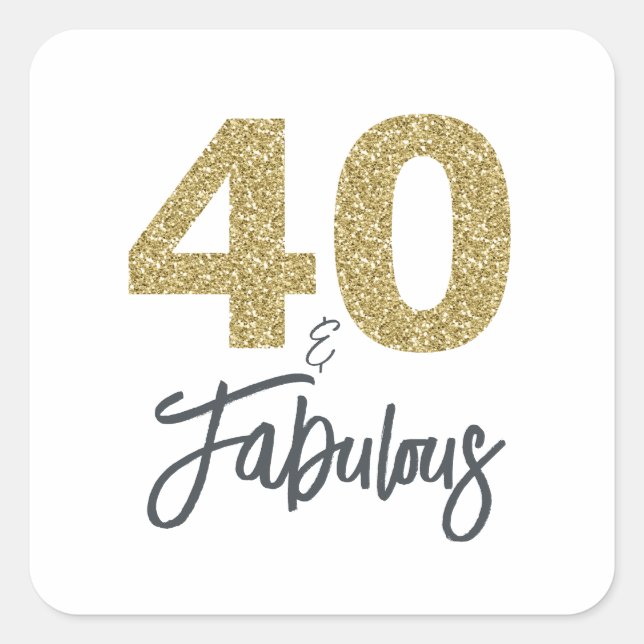 Sticker Carré Gold Glitter 40 et fabuleux | 40e anniversaire (Devant)