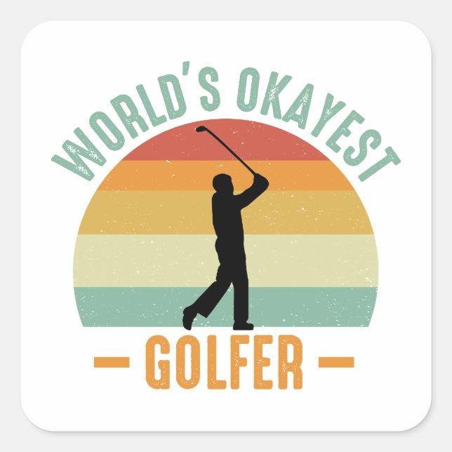 Sticker Carré Golfeur le plus Okayest du monde (Devant)