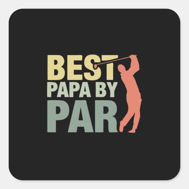 Sticker Carré Grandfather Quotes | Best Papa By Par Golf (Devant)