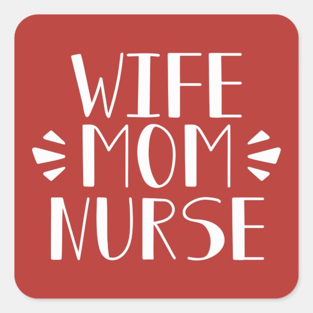 Sticker Carré Graphique d'infirmière de maman d'épouse (Devant)