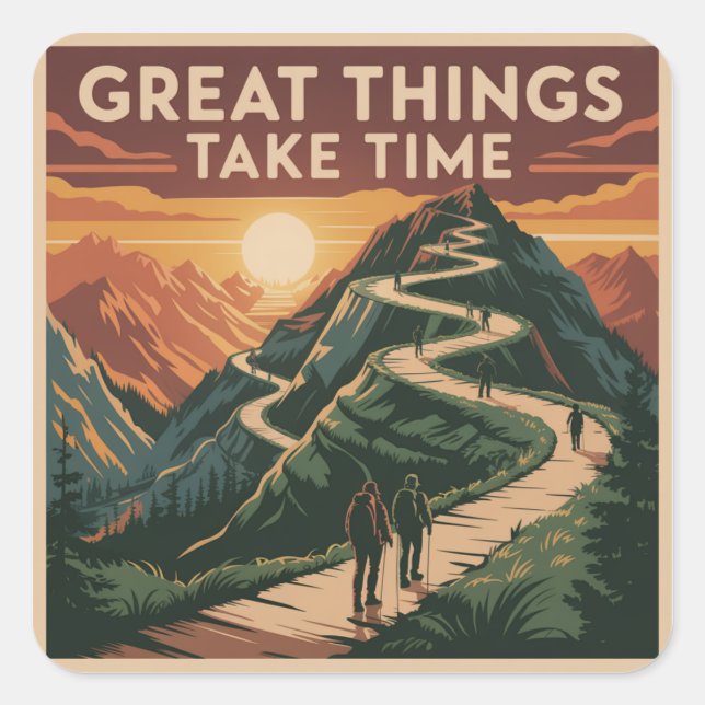 Sticker Carré Great Things Take Time (Devant)