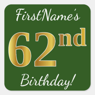 Sticker Carré Green, Faux Gold 62e anniversaire + Nom personnali
