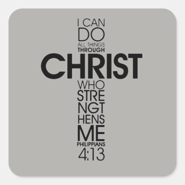 Sticker Carré Grey Philippiens 4:13 Bible Scripture Verse (Devant)