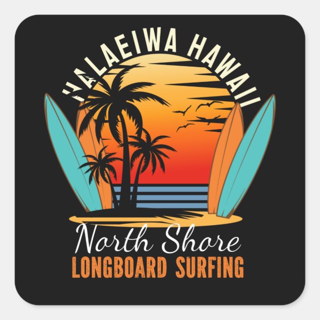 Sticker Carré Haleiwa Hawaii North Shore Longboard Surf (Devant)