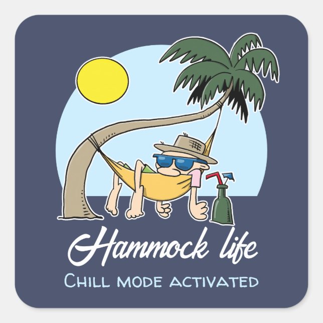 Sticker Carré Hammock Life Chill Mode Activé Drôle Cartoon (Devant)