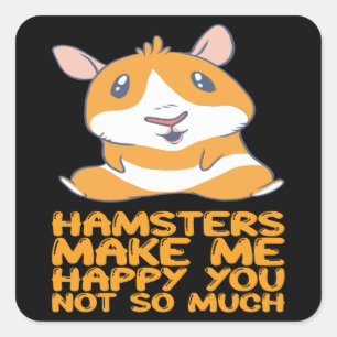 Sticker Carré Hamsters - Les hamsters me rendent heureux