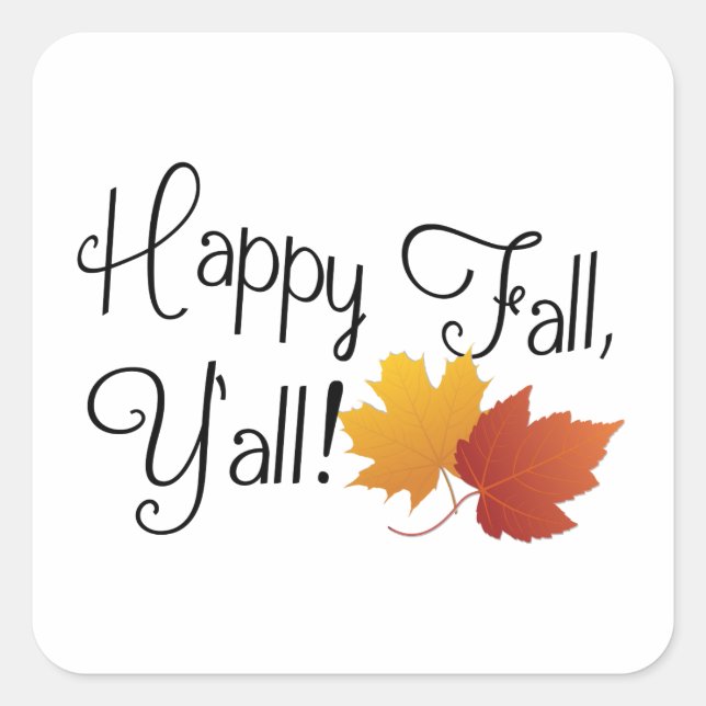 Sticker Carré Happy Fall Ya'll It's Automne Non Halloween Harves (Devant)