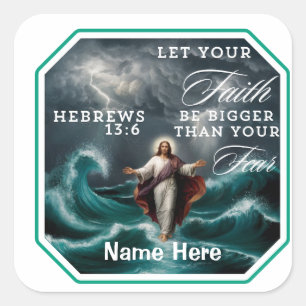 Sticker Carré Hébreux 13:6 Foi sur la peur Affirmation personnal