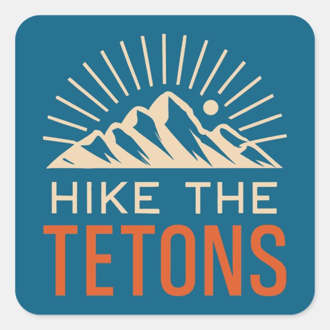 Sticker Carré Hike The Tetons Sunburst (Devant)