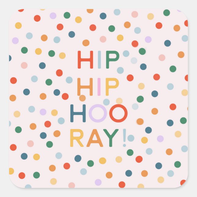 Sticker Carré Hip Hip Hooray Fêtes d'anniversaire (Devant)