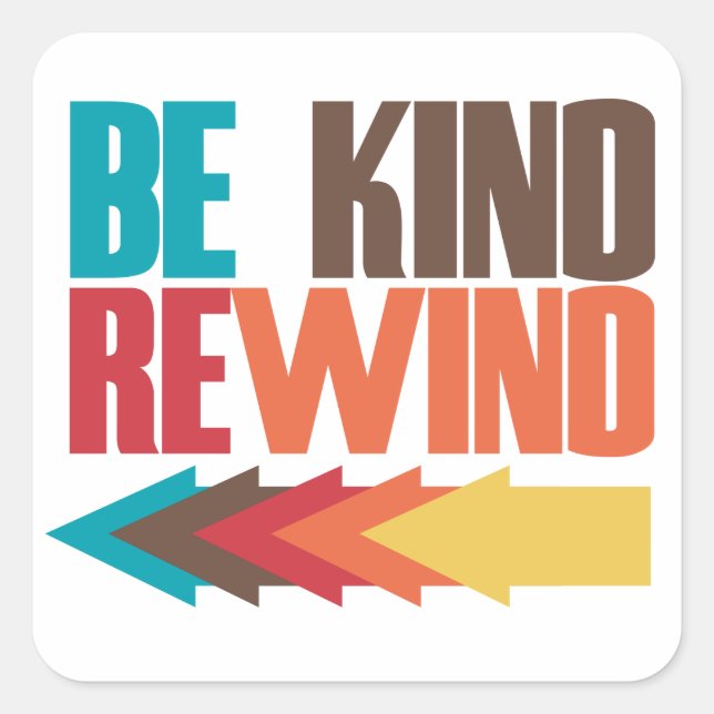 Sticker Carré Humour Be Kind Rewind rétro 80s (Devant)