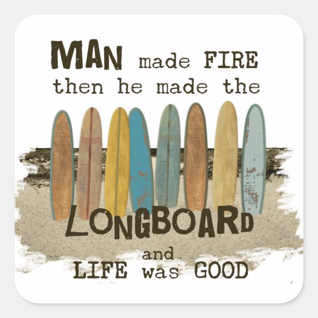 Sticker Carré Humour de surf de l'homme précoce avec Longboards (Devant)