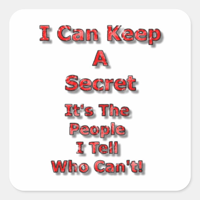 Sticker Carré I Can Keep A Secret (Devant)