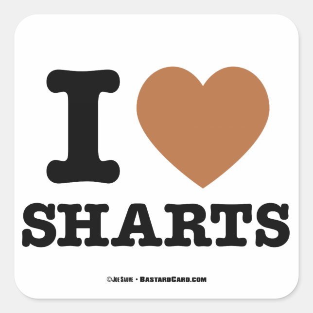Sticker Carré I Heart Sharts (Devant)