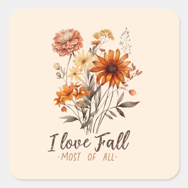 Sticker Carré I Love Fall Most All - Autumn Foliage (Devant)