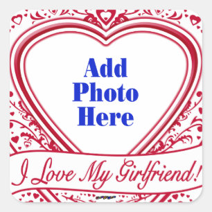 Sticker Carré I Love My Girlfriend ! Photo Red Hearts