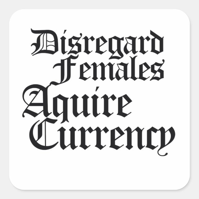 Sticker Carré Ignorer les femmes acquérir la monnaie (Devant)