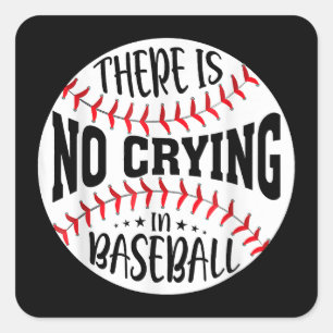 Sticker Carré Il N'Y A Pas De Pleurage Au Baseball