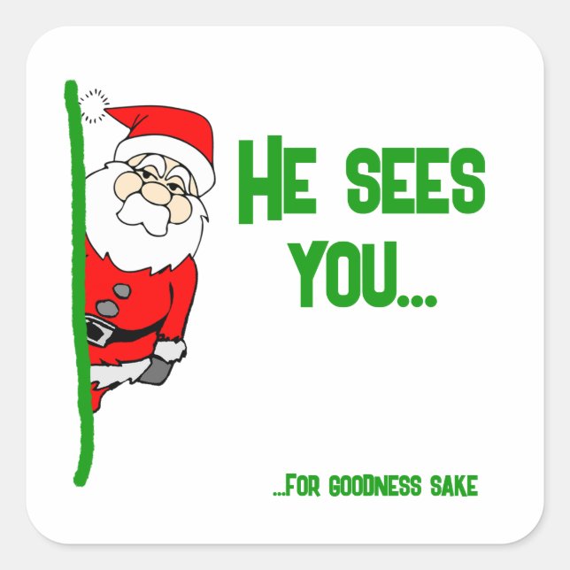 Sticker Carré Il Te Voit... (Pour Mon Bonté) Père Noël (Devant)