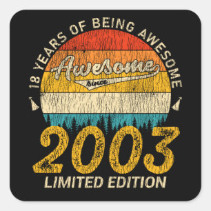 Sticker Carré Incroyable depuis 2003 Edition Limitée Cadeau d'An
