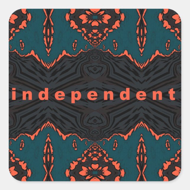 Sticker Carré Indépendant et fier (Devant)