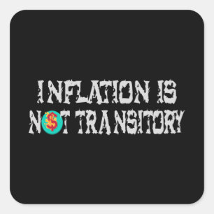 Sticker Carré Inflation is not transitory