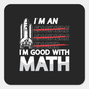 Sticker Carré Ingénieur aérospatial Je suis un bon avec Math Spa