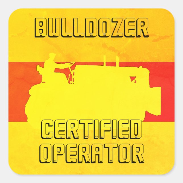 STICKER CARRÉ INGÉNIEUR D'EXPLOITATION BULLDOZER CERTIFIÉ SUD-OU (Devant)