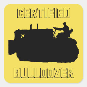 STICKER CARRÉ INGÉNIEUR D'EXPLOITATION DE BULLDOZER CERTIFIÉ VIN