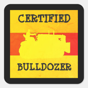 STICKER CARRÉ INGÉNIEUR D'EXPLOITATION DE BULLDOZER CERTIFIÉ VIN