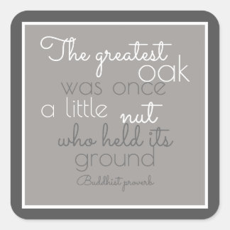 Sticker Carré inspirational poster quote Buddhist proverb