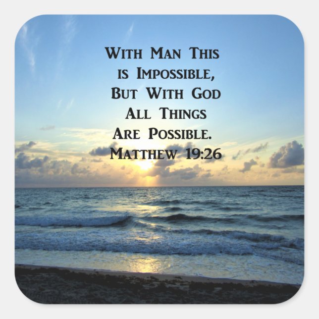 STICKER CARRÉ INSPIRING MATTHEW 19:26 PHOTO SCRIPTURE (Devant)
