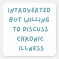 Introverted, Mais Prêt À Discuter De Maladie Chron